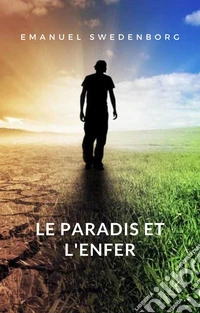 Le paradis et l'enfer libro