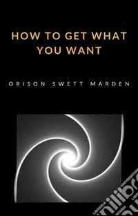 How to get what you want libro