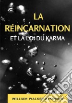 La réincarnation et la loi du karma libro