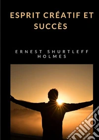 Esprit créatif et succès