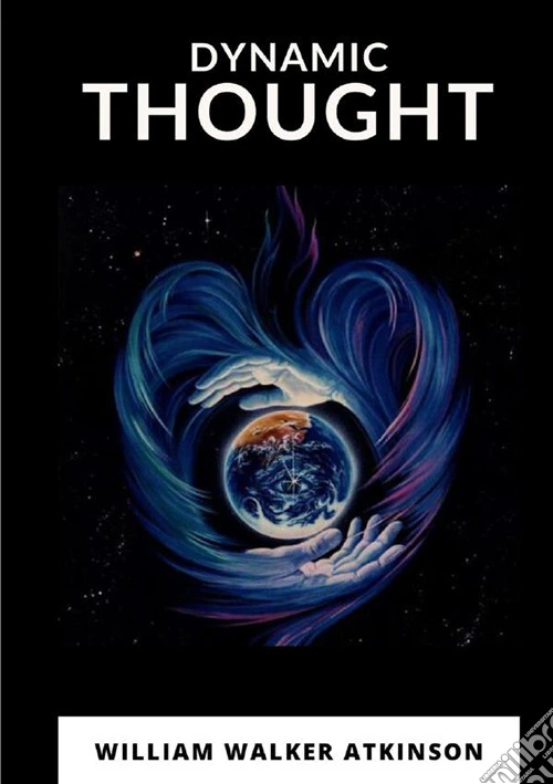 Dynamic thought