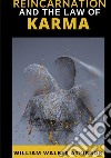 Reincarnation and the Law of Karma libro