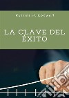 La clave del éxito libro