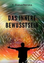 Das innere bewusstsein libro