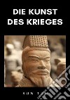 Die Kunst des Krieges. Nuova ediz. libro