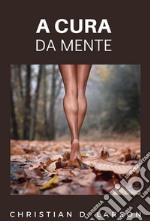 A cura da mente libro