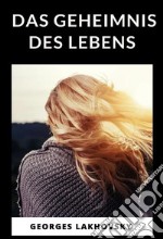 Das geheimnis des lebens libro