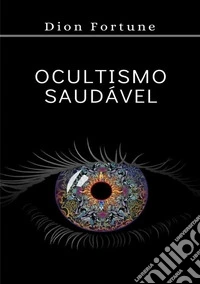 Ocultismo saudável