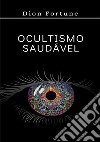 Ocultismo saudável libro