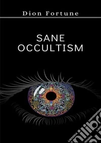 Sane occultism