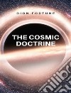 The cosmic doctrine libro