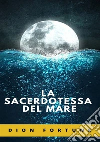 La sacerdotessa del mare