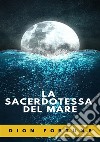 La sacerdotessa del mare libro