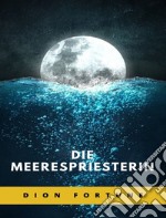 Die Meerespriesterin libro