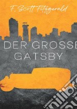 Der grosse Gatsby libro