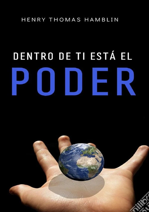 Dentro de ti está el poder. Nuova ediz.