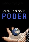 Dentro de ti está el poder. Nuova ediz. libro