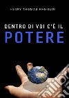 Dentro di voi c'è il potere libro