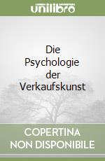 Die Psychologie der Verkaufskunst libro