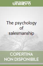 The psychology of salesmanship libro