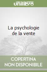 La psychologie de la vente libro