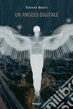 Un angelo digitale libro