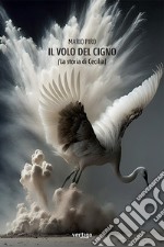 Il volo del cigno (La storia di Cecilia)