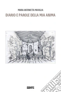 Diario e parole della mia anima libro