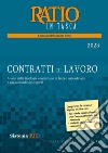 Contratti di lavoro. Analisi delle tipologie contrattuali di lavoro subordinato e parasubordinato vigenti libro
