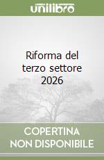 Riforma del terzo settore 2026