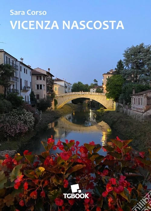 Vicenza nascosta