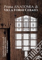 Prima anatomia di Villa Forni Cerato libro