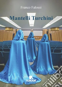 Mantelli turchini
