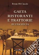 Gaeta: ristoranti e trattorie di una volta