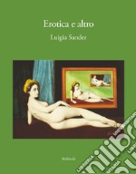 Erotica e altro libro