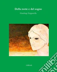Della notte e del sogno