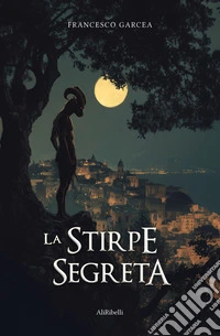 La stirpe segreta