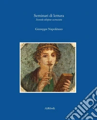 Seminari di lettura. Ediz. ampliata libro