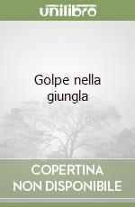 Golpe nella giungla libro