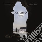 Posillipo. Il mito, le storie libro