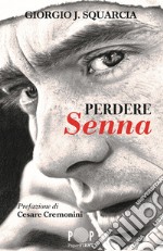 Perdere Senna libro