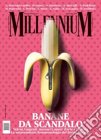 Millennium (2024). Vol. 82: Banane da scandalo libro