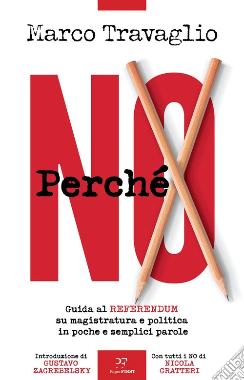 Perché NO. Guida al referendum su magistratura e politica in poche e semplici parole