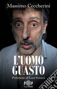 L'uomo guasto
