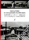 Le case parlanti e la città muta. Spunti di riflessione sulla città e l'abitare da un punto di vista di genere: Padova (1949-2014) libro