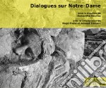 Dialogue sur Notre-Dame libro