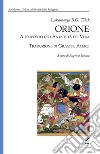 Orione. A proposito dell'antichità dei Veda libro