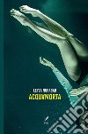 Acquamorta libro