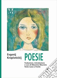 Poesie. Ediz. italiana e russa libro