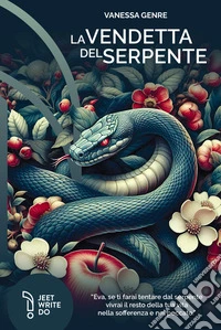 La vendetta del serpente